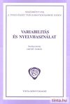Variabilitás és nyelvhasználat Variabilitás és nyelvhasználat
