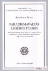 Paradigmaváltás légüres térben Paradigmaváltás légüres térben