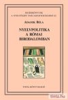 Nyelvpolitika a Római Birodalomban Nyelvpolitika a Római Birodalomban