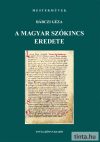 A magyar szókincs eredete A magyar szókincs eredete