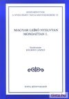 Magyar leíró nyelvtan Magyar leíró nyelvtan