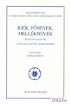 Igék, főnevek, melléknevek Igék, főnevek, melléknevek