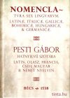 Nomenclatura sex linguarum, azaz hatnyelvű szótár, Bécs, 1538 Nomenclatura sex linguarum, azaz hatnyelvű szótár, Bécs, 1538