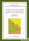 Változó nyelvhasználat a hármas határ mentén Változó nyelvhasználat a hármas határ mentén