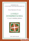 A nyelv interpretációja A nyelv interpretációja