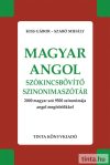 Magyar-angol szókincsbővítő szinonimaszótár Magyar-angol szókincsbővítő szinonimaszótár