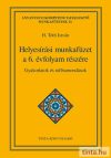 Helyesírási munkafüzet a 6. évfolyam részére Helyesírási munkafüzet a 6. évfolyam részére