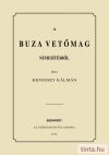 A búza vetőmag nemesítésről A búza vetőmag nemesítésről