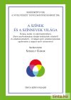 A színek és a színnevek világa A színek és a színnevek világa