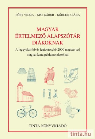 Magyar értelmező alapszótár diákoknak