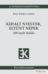 Kihalt nyelvek, eltűnt népek Kihalt nyelvek, eltűnt népek