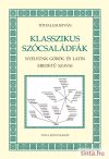 Klasszikus szócsaládfák Klasszikus szócsaládfák