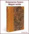 Magyar szótár gyökérrenddel és deákozattal Magyar szótár gyökérrenddel és deákozattal