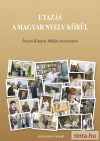 Utazás a magyar nyelv körül Utazás a magyar nyelv körül