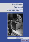 Nemzet és anyanyelve Nemzet és anyanyelve
