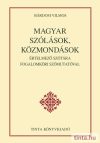 Magyar szólások, közmondások értelmező szótára Magyar szólások, közmondások értelmező szótára