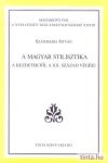 A magyar stilisztika A magyar stilisztika