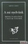 A mi nyelvünk A mi nyelvünk