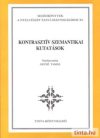 Kontrasztív szemantikai kutatások Kontrasztív szemantikai kutatások