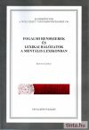 Fogalmi rendszerek és lexikai hálózatok a mentális lexikonban Fogalmi rendszerek és lexikai hálózatok a mentális lexikonban