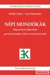 Népi mondókák Népi mondókák
