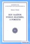 Egy sajátos nyelvi jelenség, a fokozás Egy sajátos nyelvi jelenség, a fokozás