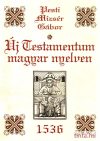 Új Testamentum magyar nyelven Új Testamentum magyar nyelven