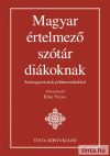 Magyar értelmező szótár diákoknak Magyar értelmező szótár diákoknak