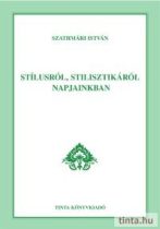 Stílusról, stilisztikáról napjainkban