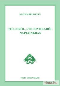 Stílusról, stilisztikáról napjainkban