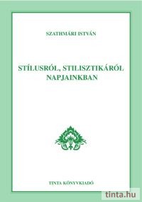 Stílusról, stilisztikáról napjainkban