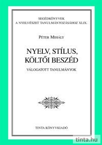 Nyelv, stílus, költői beszéd