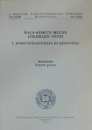 Bács-Kiskun megye földrajzi nevei Bács-Kiskun megye földrajzi nevei