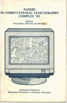 Papers in computational lexicography, COMPLEX '92