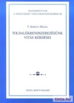 Toldalékrendszerezésünk vitás kérdései