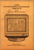 Papers in computational lexicography, COMPLEX '99