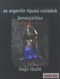 Az argentin típusú családok lemészárlása