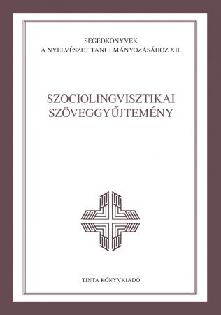 Szociolingvisztikai szöveggyűjtemény