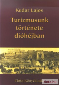 Turizmusunk története dióhéjban