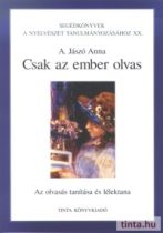 Csak az ember olvas