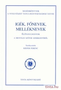 Igék, főnevek, melléknevek