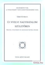 Új nyelvi nagyhatalom születőben
