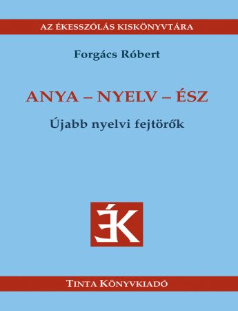 Anya-nyelv-ész