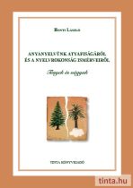   Anyanyelvünk atyafiságáról és a nyelvrokonság ismérveiről