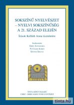   Sokszínű nyelvészet – nyelvi sokszínűség a 21. század elején