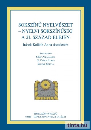 Sokszínű nyelvészet – nyelvi sokszínűség a 21. század elején