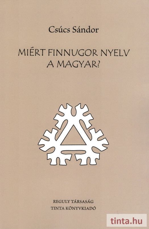 Miért finnugor nyelv a magyar?