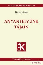 Anyanyelvünk tájain