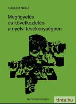 Megfigyelés és következtetés a nyelvi tevékenységben