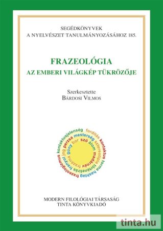 Frazeológia - Az emberi világkép tükrözője